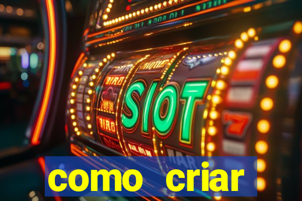 como criar plataforma de slots